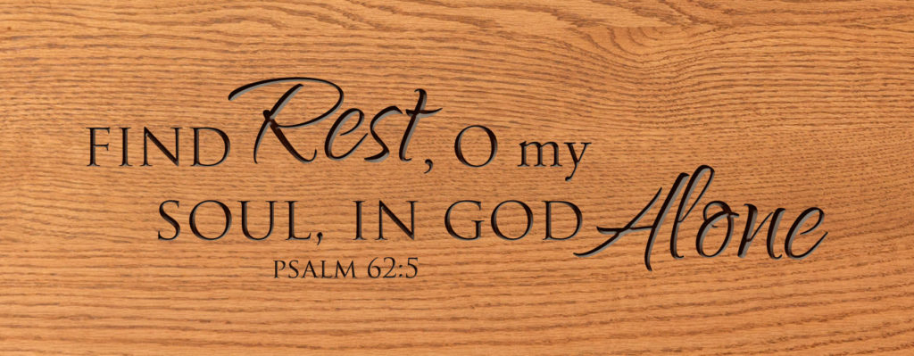 psalm 62 5 find rest o my soul in god
